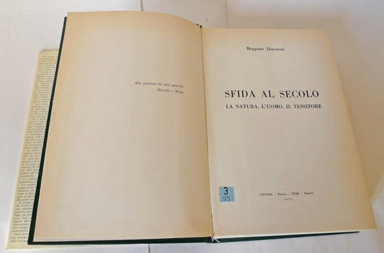 Beppino Disertori,SFIDA AL SECOLO.LA NATURA,L’UOMO,IL TESSITORE,1975[filosofia