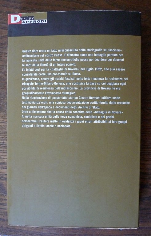 Bermani,LA BATTAGLIA DI NOVARA.9-24 luglio 1922,DeriveApprodi 2010[fascismo