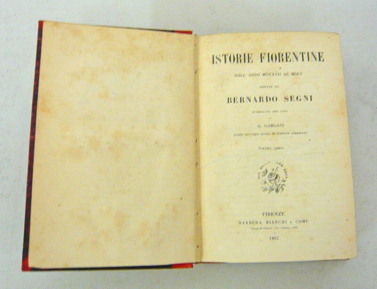 Bernardo Segni,ISTORIE FIORENTINE 1527-1555,Barbera 1857[storia,Firenze