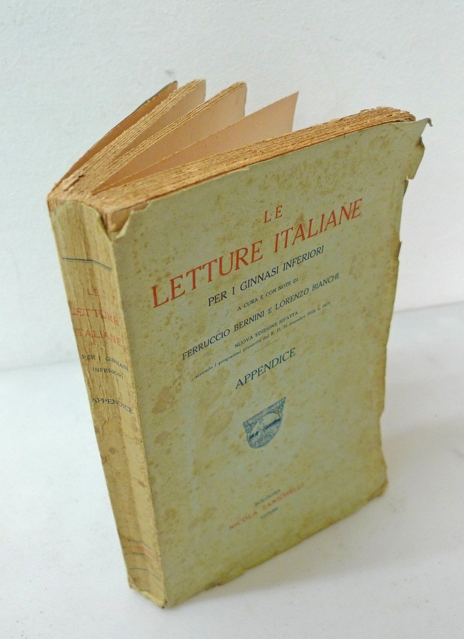 Bernini,LE LETTURE ITALIANE PER I GINNASI INFERIORI.APPENDICE,1926 Zanichelli