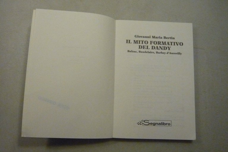 Bertin,IL MITO FORMATIVO DEL DANDY,1995[Balzac,D’Aurevilly, Baudelaire, Barbey