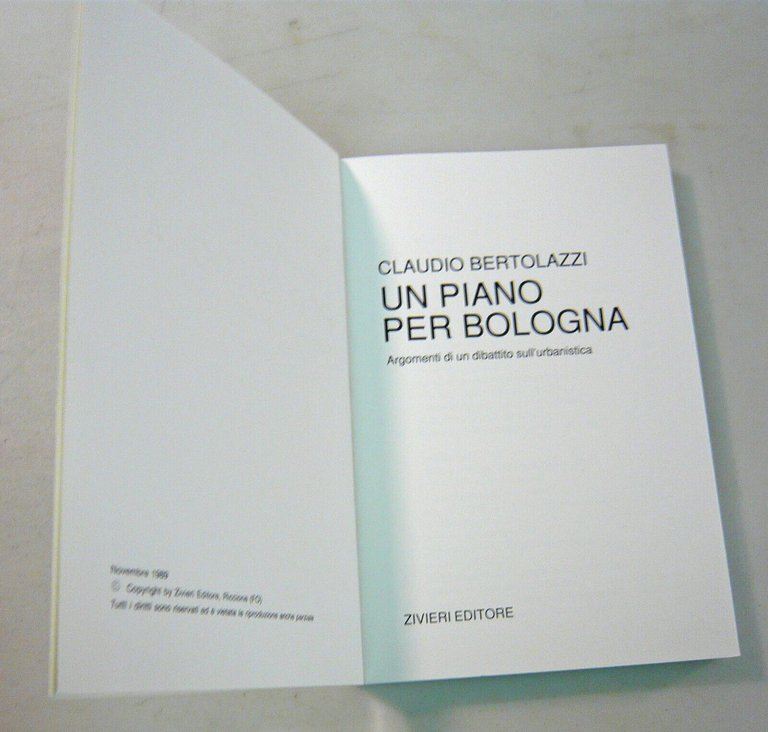 Bertolazzi,UN PIANO PER BOLOGNA.Argomenti di un dibattito sull’urbanistica,1989