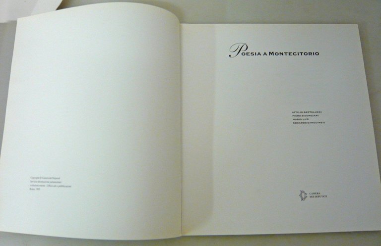 Bertolucci,Bigongiari,Luzi,Sanguineti,POESIA A MONTECITORIO,2005 Camera Deputati