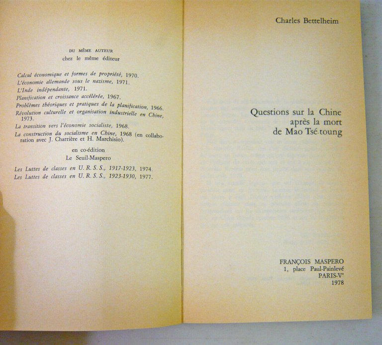 Bettelheim,QUESTIONS SUR LA CHINE APRÈS LA MORT DE MAO TSÉ-TOUNG,'78[STORIA …