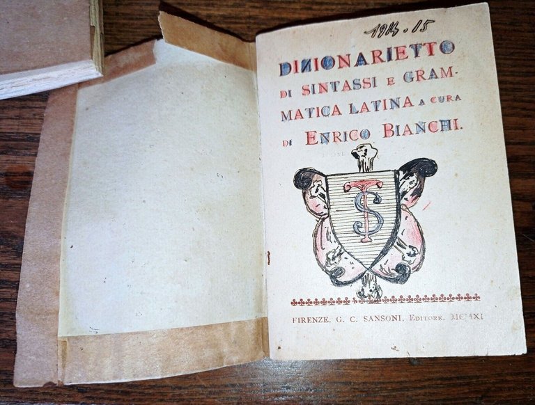 Bianchi,DIZIONARIETTO DI SINTASSI E GRAMMATICA LATINA,1911 Sansoni[minilibro