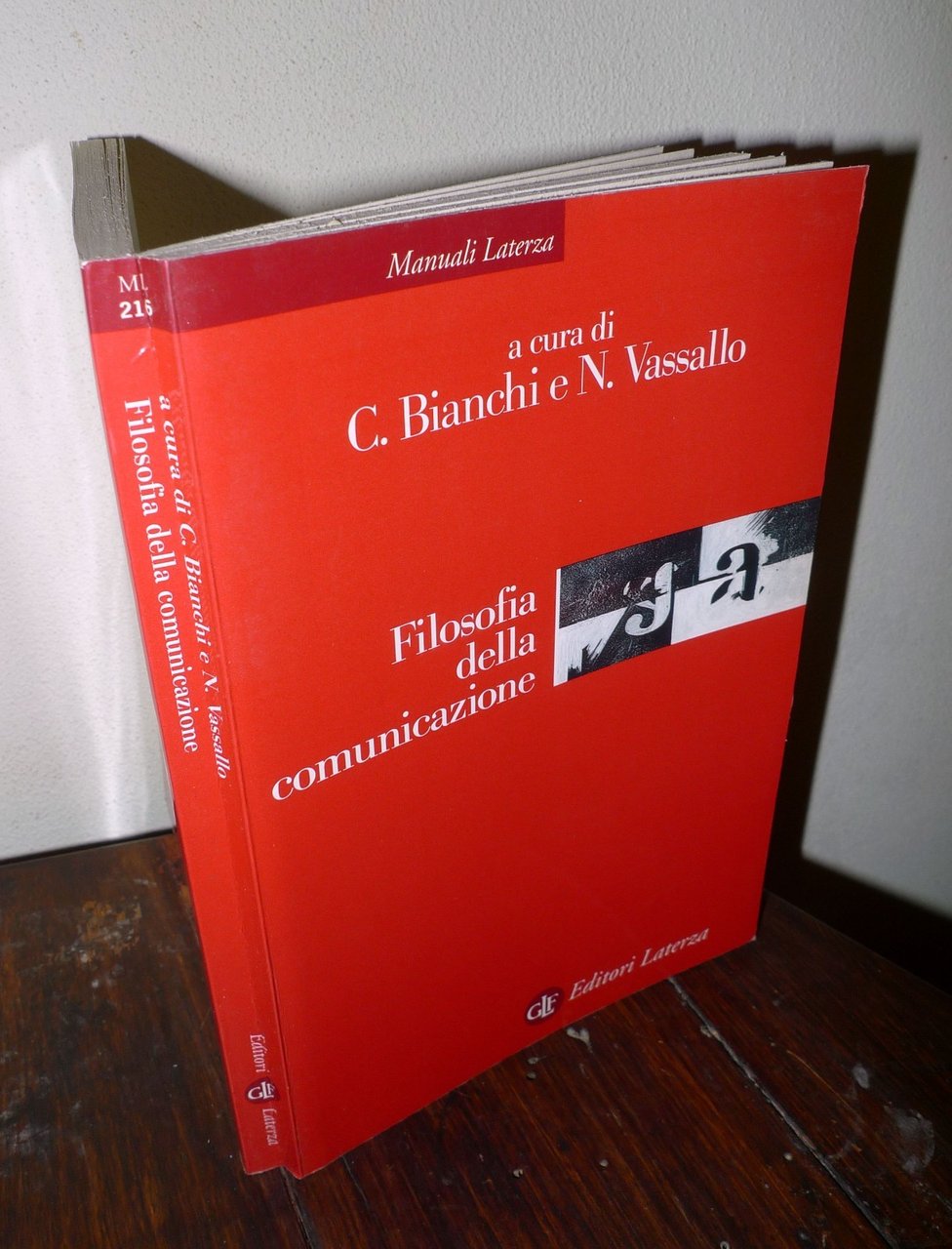 Bianchi/Vassallo,FILOSOFIA DELLA COMUNICAZIONE,2005 Laterza MANUALI