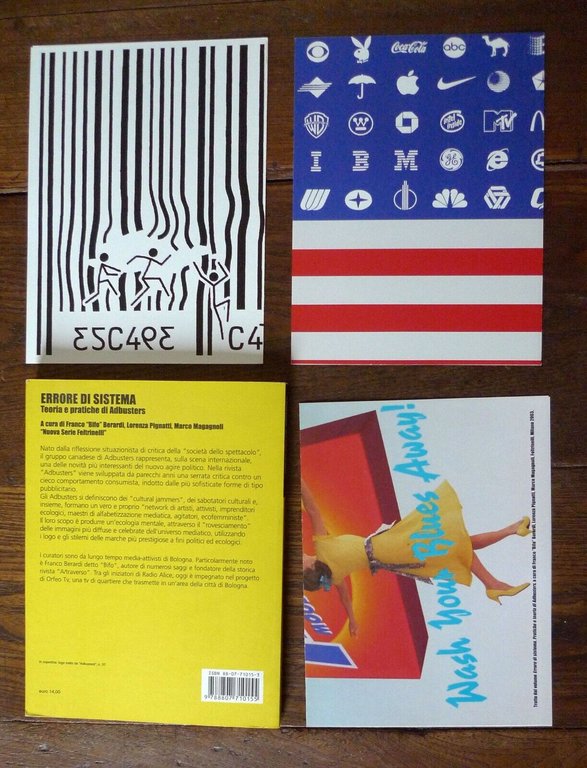 Bifo,ERRORE DI SISTEMA.TEORIA E PRATICHE DI ADBUSTERS,2003 Feltrinelli