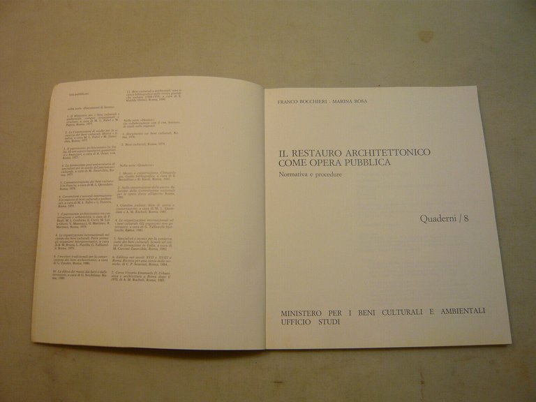 Bocchieri,Rosa,IL RESTAURO ARCHITETTONICO COME OPERA PUBBLICA,1987