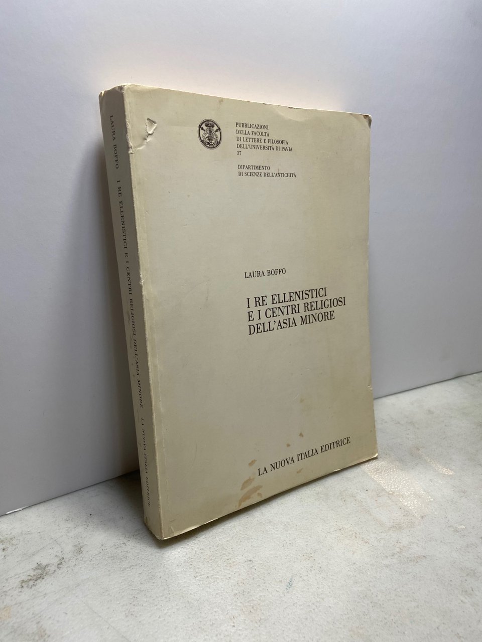 Boffo,I RE ELLENISTICI E I CENTRI RELIGIOSI DELL’ASIA MINORE,Nuova Italia … | Immagine principale