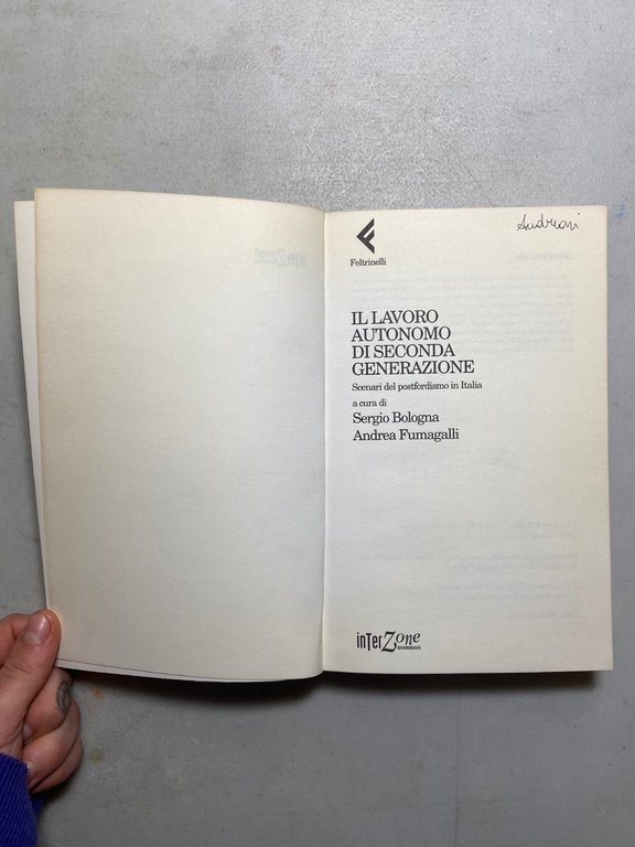 Bologna,Fumagalli,IL LAVORO AUTONOMO DI SECONDA GENERAZIONE,Feltrinelli 1997