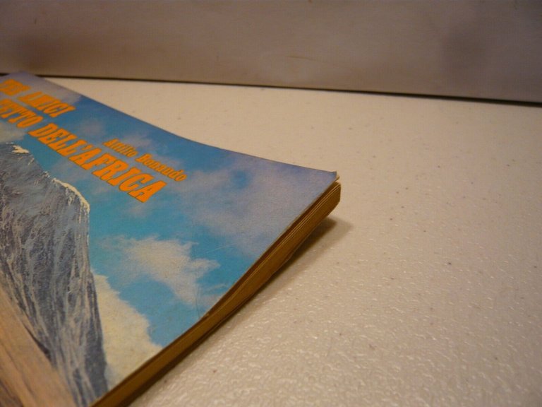 Bonaudo,TRE AMICI SUL TETTO DELL’AFRICA.Kilimanjaro - 5894,EMI 1976[alpinismo