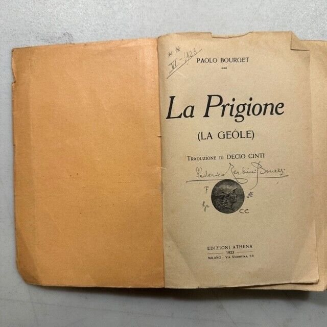 Bourget LA PRIGIONE (LA GEOLE) Edizioni Athena 1923[Decio Cinti