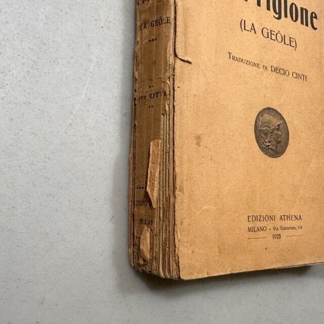 Bourget LA PRIGIONE (LA GEOLE) Edizioni Athena 1923[Decio Cinti