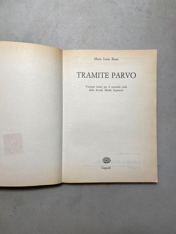 Bozzi,TRAMITE PARVO.Versioni latine,Cappelli 1981[Scuole Medie Superiori | Immagine Gallery 2