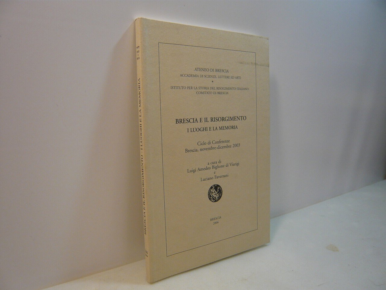 BRESCIA E IL RISORGIMENTO.I luoghi e la memoria Ciclo di …