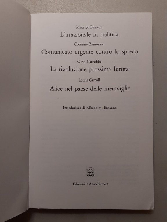 Brinton/ Comune Zamorana,IRRAZIONALITA E RIVOLUZIONE Edizioni Anarchismo,1990