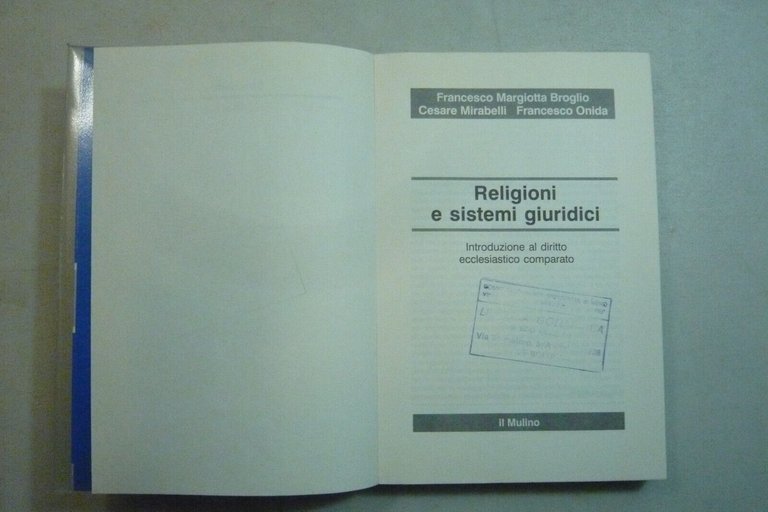 Broglio,Mirabelli,Onida,RELIGIONI E SISTEMI GIURIDICI,Il Mulino 1997