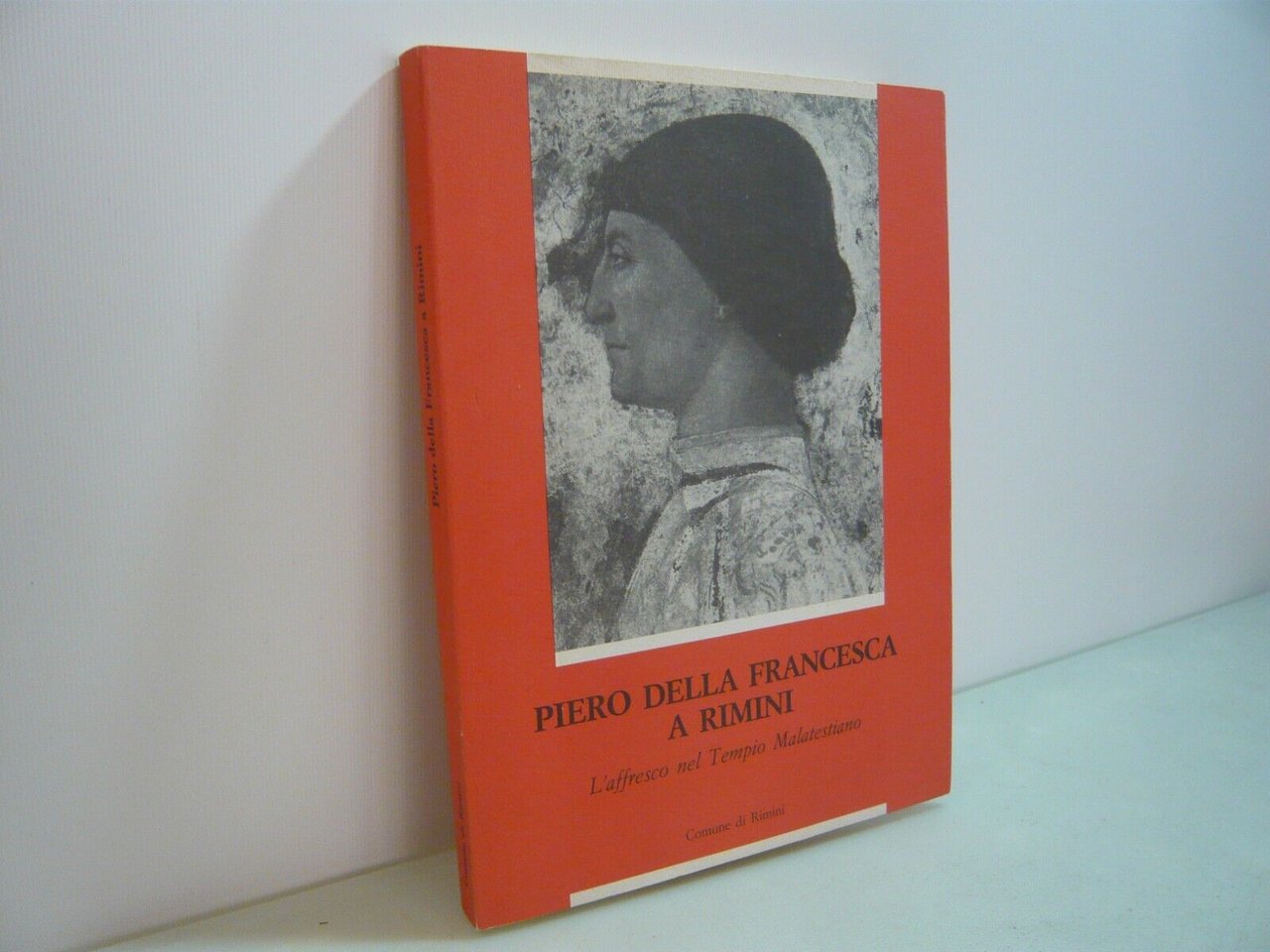 Bromberg Lavin,PIERO DELLA FRANCESCA A RIMINI.L’affresco nel Tempio Malatestiano