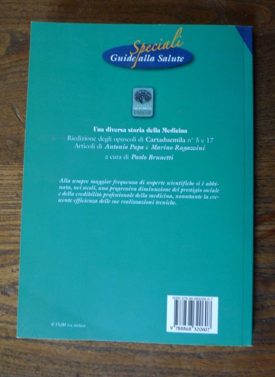 Brunetti,UNA DIVERSA STORIA DELLA MEDICINA,2014 Andromeda[GUIDE SALUTE