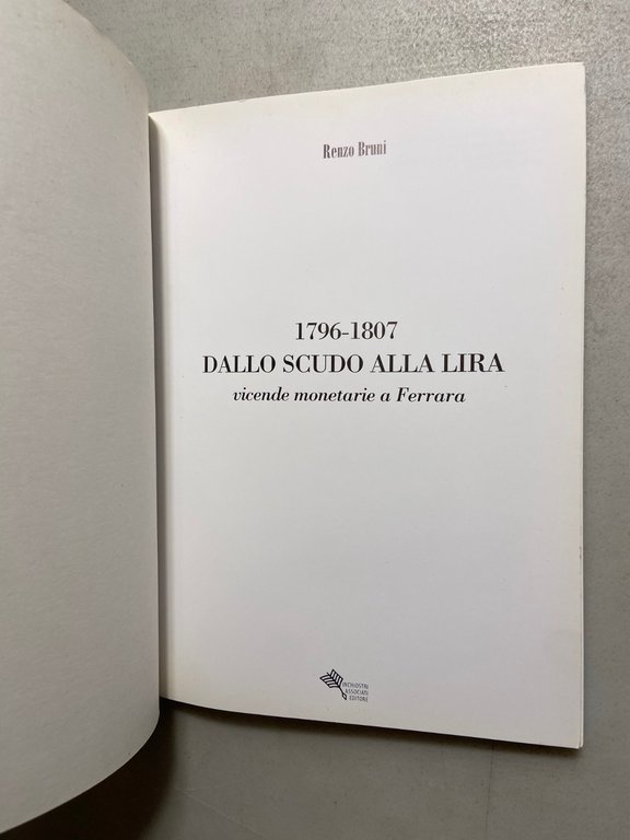 Bruni,1796-1807.DALLO SCUDO ALLA LIRA.Vicende monetarie a Ferrara,1988 | Immagine Gallery 2