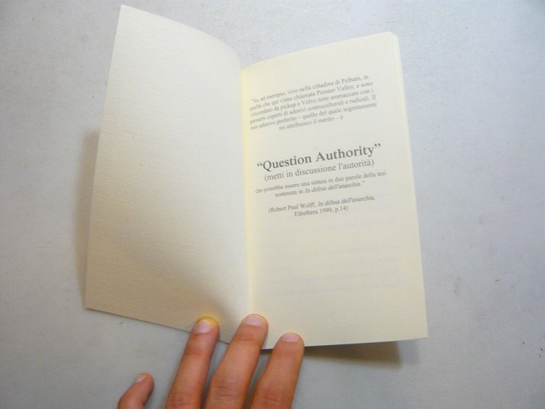 Burgin,QUESTION AUTHORITY.Metti in discussione l’autorità,2013[anarchia