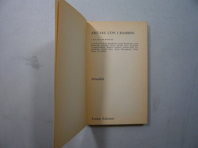Burkhardt,ABITARE CON I BAMBINI,Emme,Milano, 1982[Bettelheim,Norbert Elias