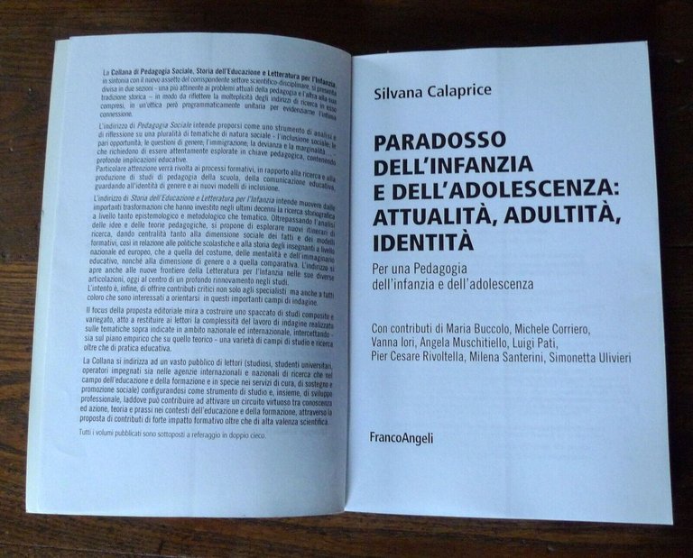 Calaprice,PARADOSSO DELL'INFANZIA E DELL'ADOLESCENZA,2016 FrancoAngeli[PEDAGOGIA