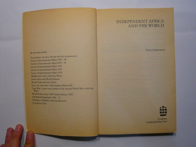 Calvocoressi,INDEPENDENT AFRICA AND THE WORLD,1985[storia contemporanea,politica