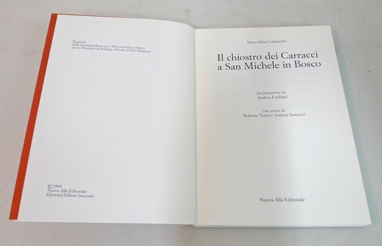 Campanini,IL CHIOSTRO DEI CARRACCI A SAN MICHELE IN BOSCO'94[storia arte,Bologna