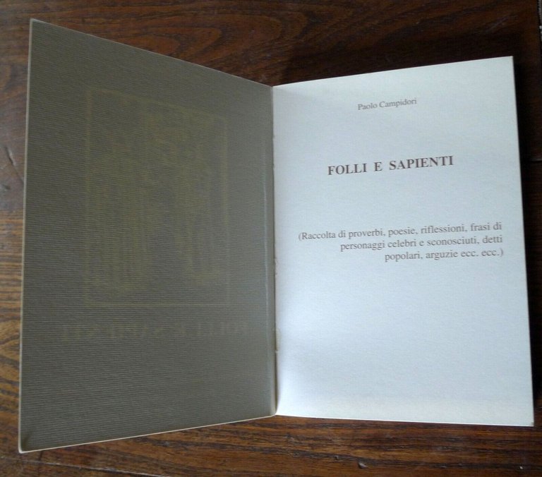 Campidori,FOLLI E SAPIENTI,1998[Raccolta proverbi,detti popolari,arguzie