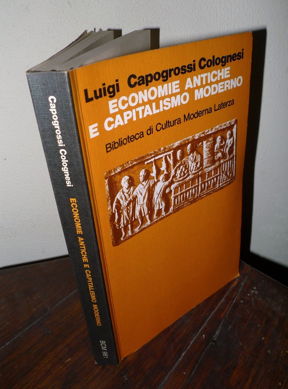 Capogrossi Colognesi,ECONOMIE ANTICHE E CAPITALISMO MODERNO,'90[Max Weber,storia