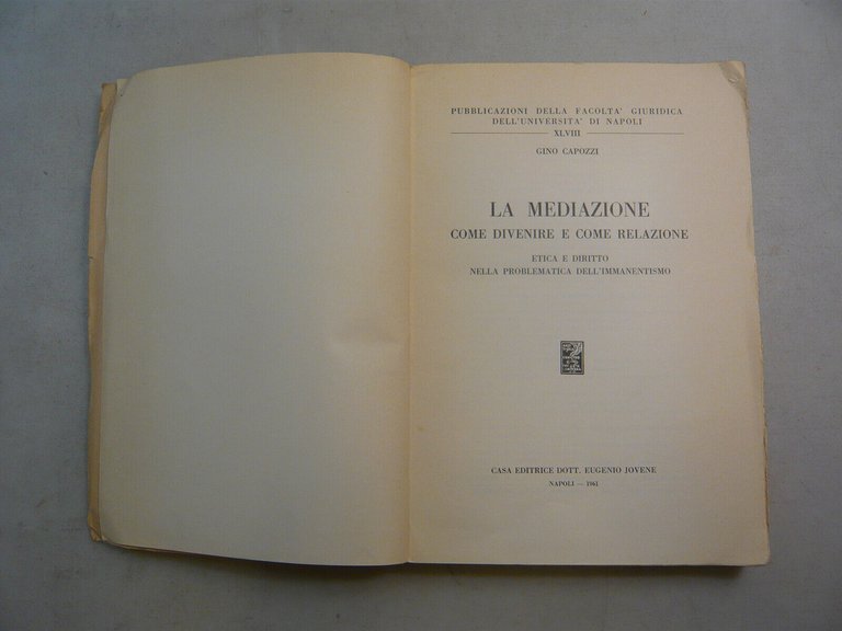 Capozzi,LA MEDIAZIONE COME DIVENIRE E COME RELAZIONE,Napoli,1961