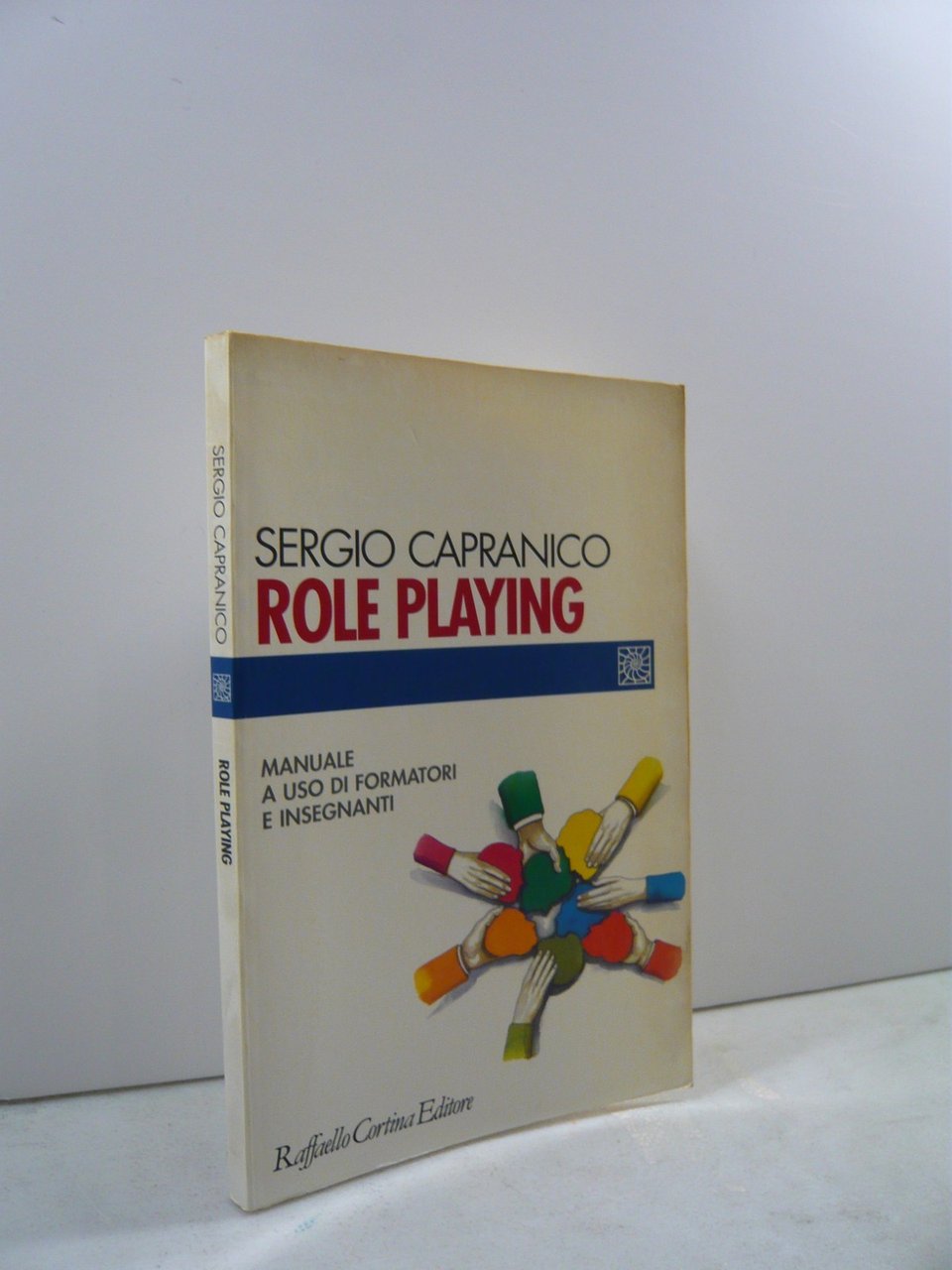 Capranico,ROLE PLAYING.Manuale a uso di formatori e insegnanti,R. Cortina 1997