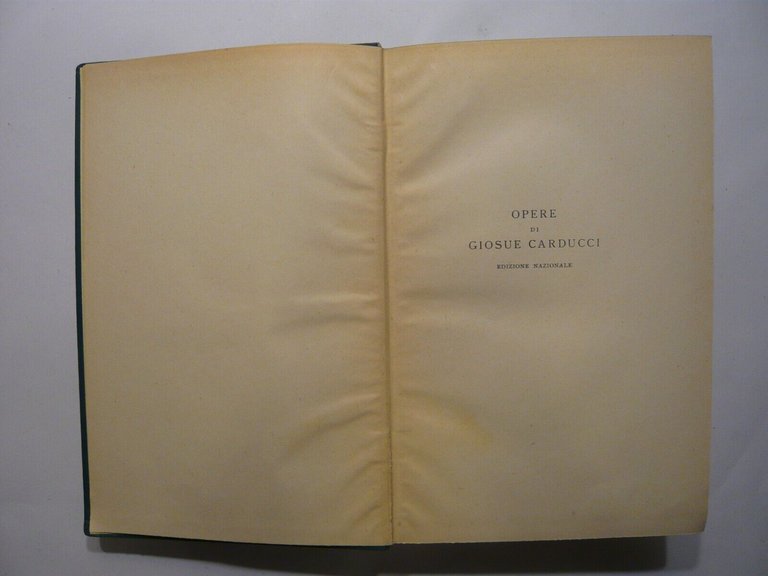 Carducci,OPERE, Zanichelli, Bologna, 1935-38[edizione nazionale, letteratura