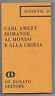 Carl Amery,DOMANDE AL MONDO E ALLA CHIESA,1968 De Donato[Dissensi 21,religione