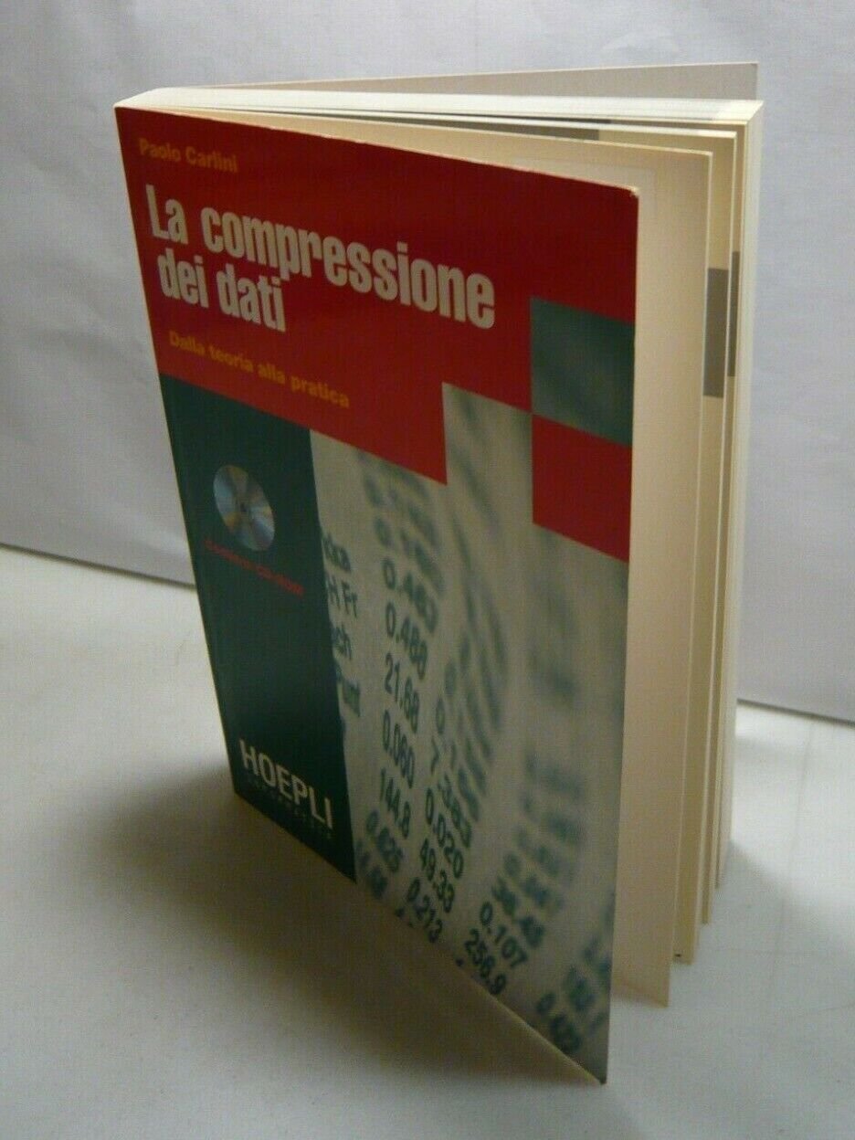 Carlini,LA COMPRESSIONE DEI DATI.Dalla teoria alla pratica,Hoepli 1998