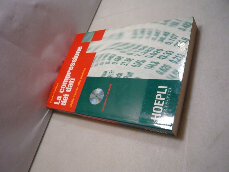 Carlini,LA COMPRESSIONE DEI DATI.Dalla teoria alla pratica,Hoepli 1998