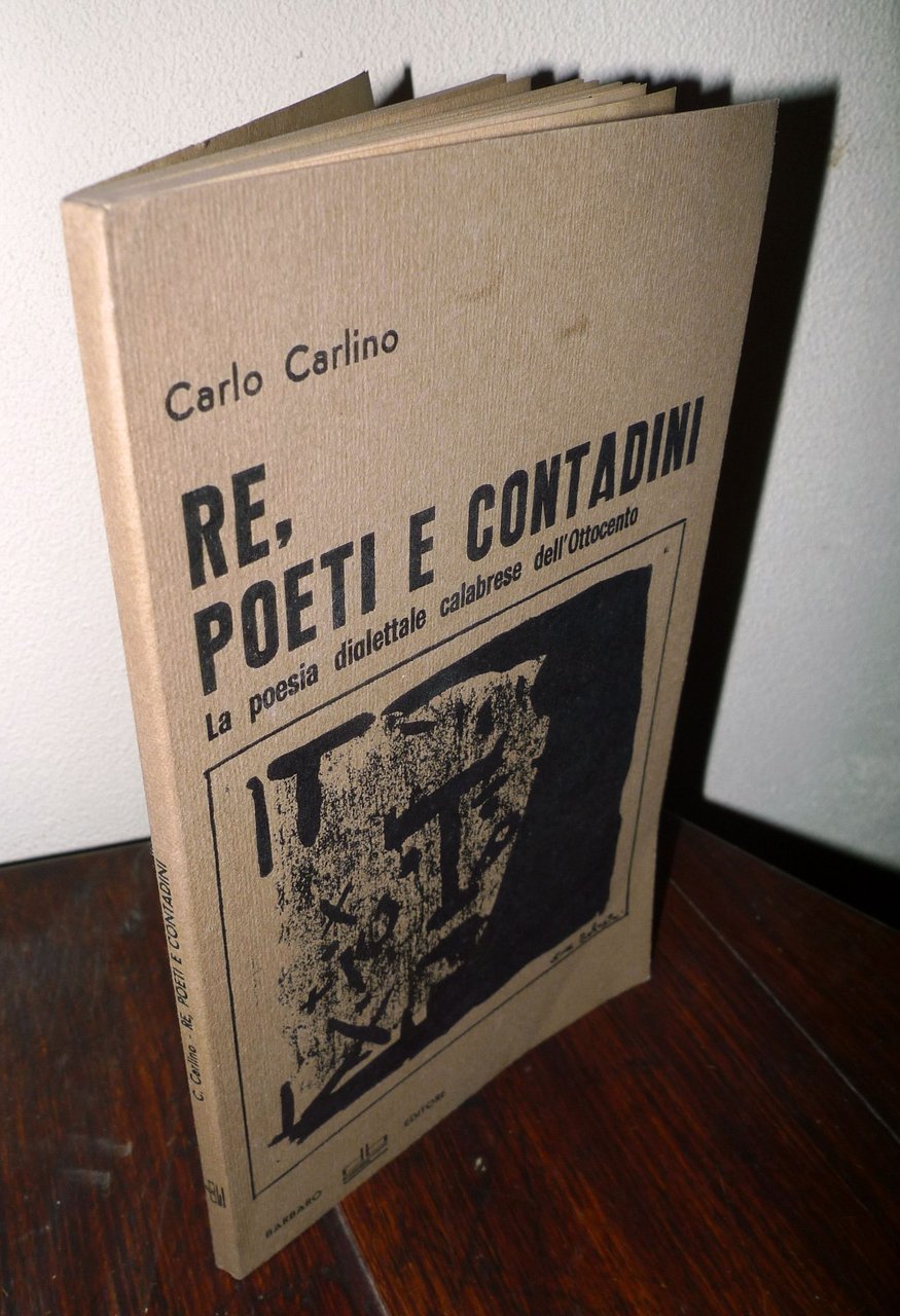 Carlino,RE,POETI E CONTADINI.LA POESIA DIALETTALE CALABRESE DELL'800,'81 Barbaro | Immagine principale