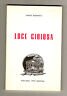 Carlo Baravelli,LUCE GIOIOSA,Paestum,Salerno 1972[poesia