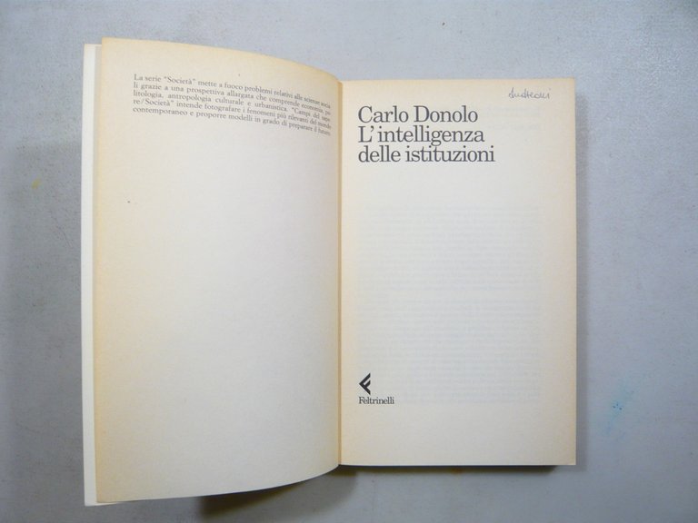 Carlo Donolo, L’intelligenza delle istituzioni, Feltrinelli, Milano, 1997
