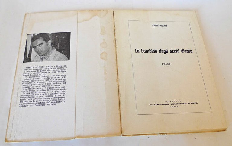 Carlo Pistilli,LA BAMBINA DAGLI OCCHI D'ERBA.Poesie'70 Quaderni Poesia[autografo