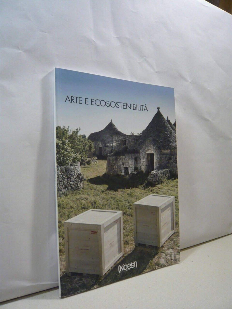 Carrieri,D’Elia,ARTE E ECOSOSTENIBILITA’, 2014[sviluppo sostenibile