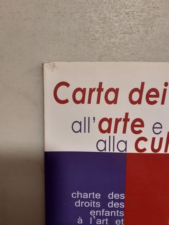 CARTA DEI DIRITTI DEI BAMBINI ALL’ARTE E ALLA CULTURA,Teatro Testoni …