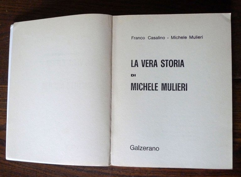 Casalino,LA VERA STORIA DI MICHELE MULIERI'82 Galzerano[Repubblica Piani Sottani