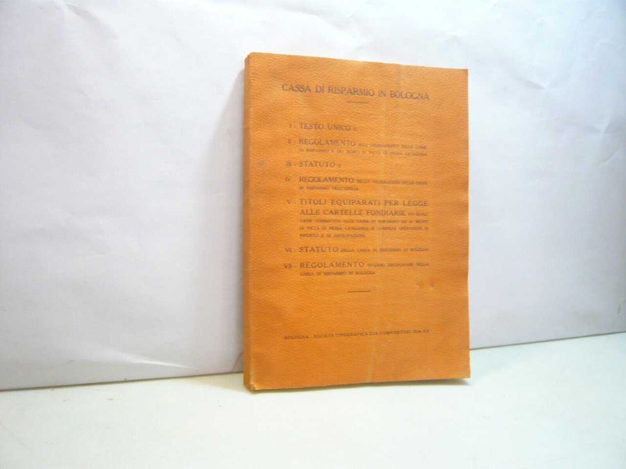 CASSA DI RISPARMIO IN BOLOGNA,Società tipografica già Compositori,Bologna,1934