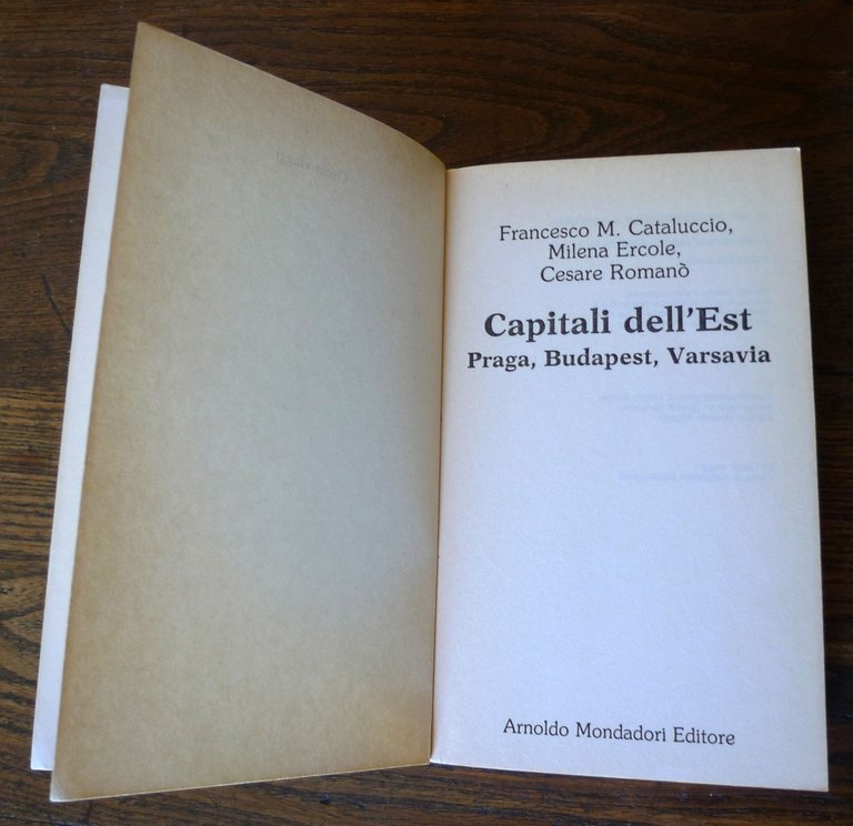 Cataluccio,CAPITALI DELL'EST.PRAGA,BUDAPEST,VARSAVIA,1991 OSCAR Mondadori[VIAGGI