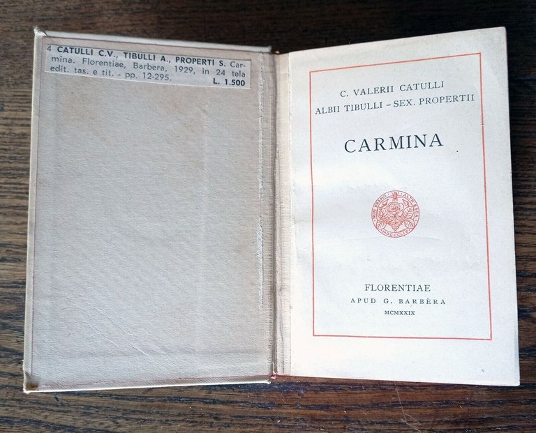 Catullo,Tibullo,Properzio,CARMINA,1929 Barbera[poesia latina