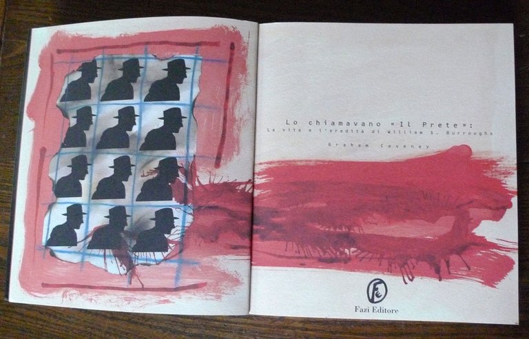 Caveney,LO CHIAMAVANO IL PRETE.LA VITA E L'EREDITÀ DI WILLIAM S.BURROUGHS,1998