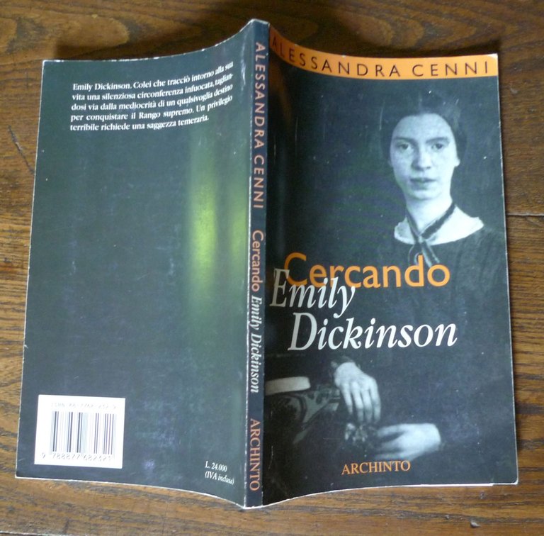 Cenni,CERCANDO EMILY DICKINSON,1998 Archinto[poesia,biografia,bibliografia