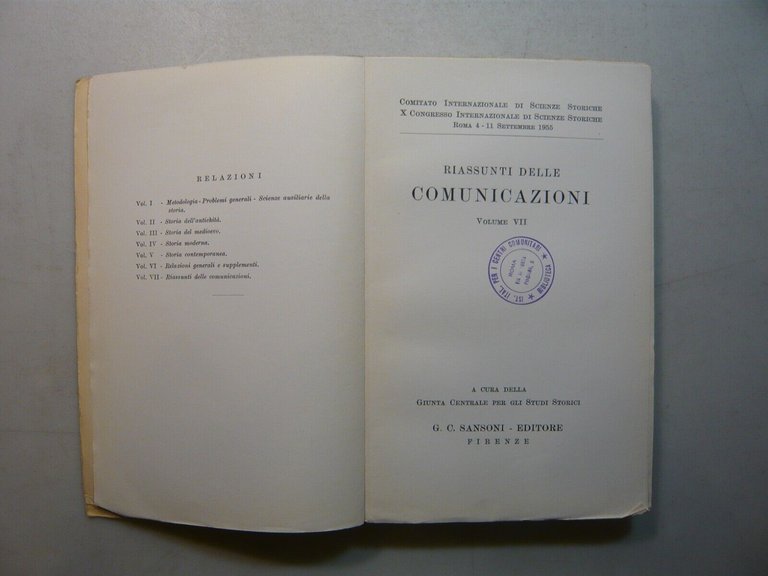 Centrale per gli Studi Storici RIASSUNTI DELLE COMUNICAZIONI Vol.VII,1955